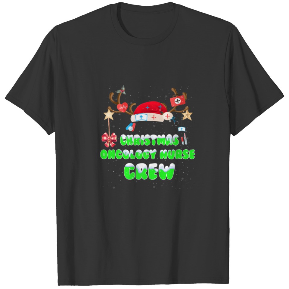 Christmas Oncology Nurse Crew Xmas Nursing Matchin T-shirt