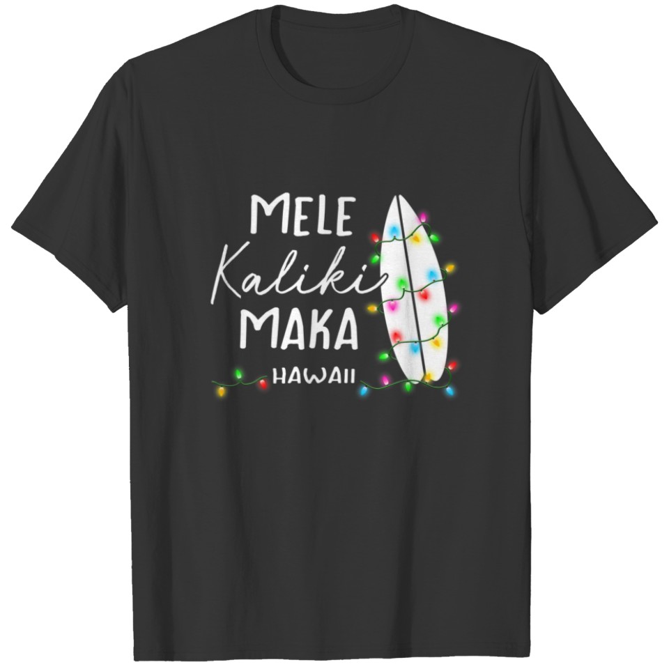 Hawaiian Christmas Gifts Mele Kalikimaka Surfboard T-shirt