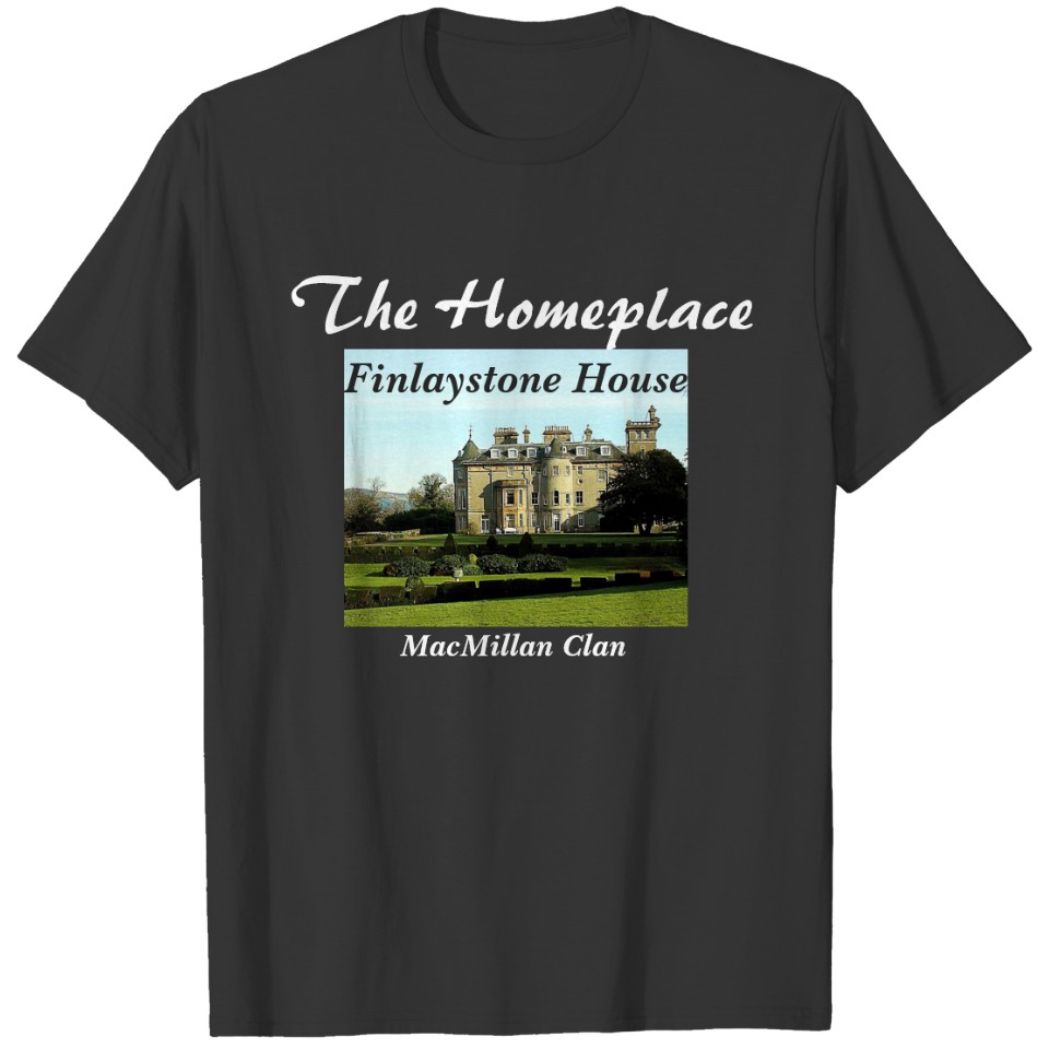 Scottish MacMillan Clan's Finlaystone House T-shirt