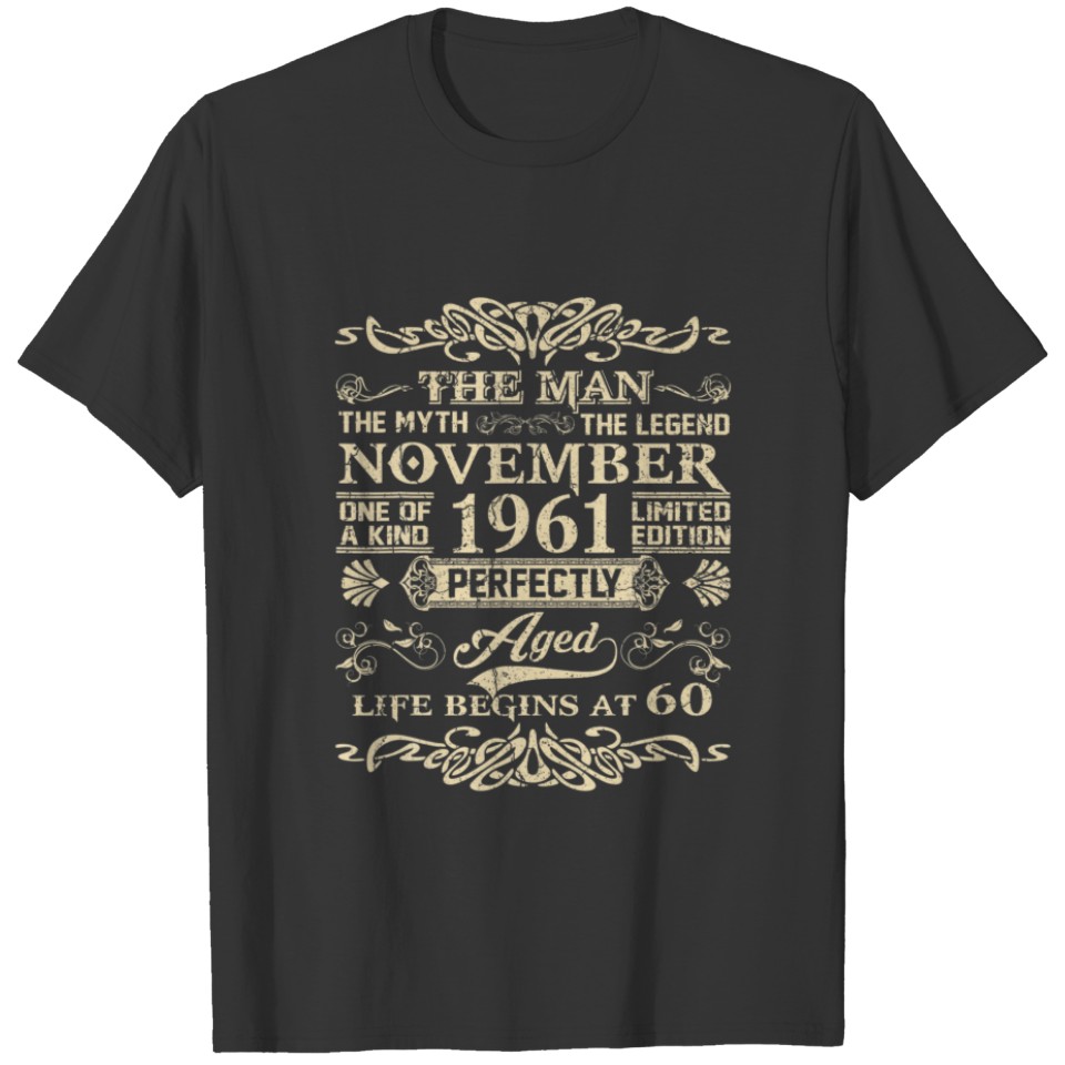 60Th Birthday Gift The Man Myth Legend November 19 T-shirt