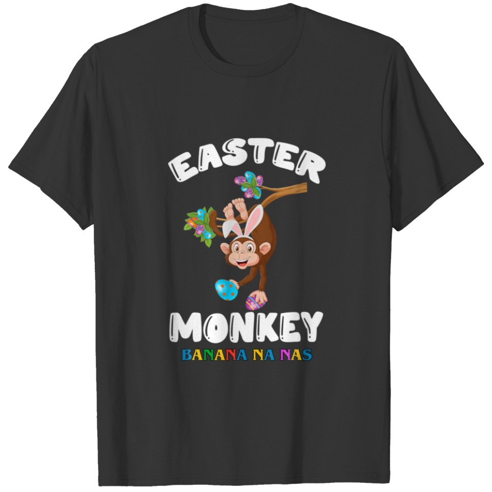Bunny Monkey Banana With Easter Eggs Hunting T-shirt