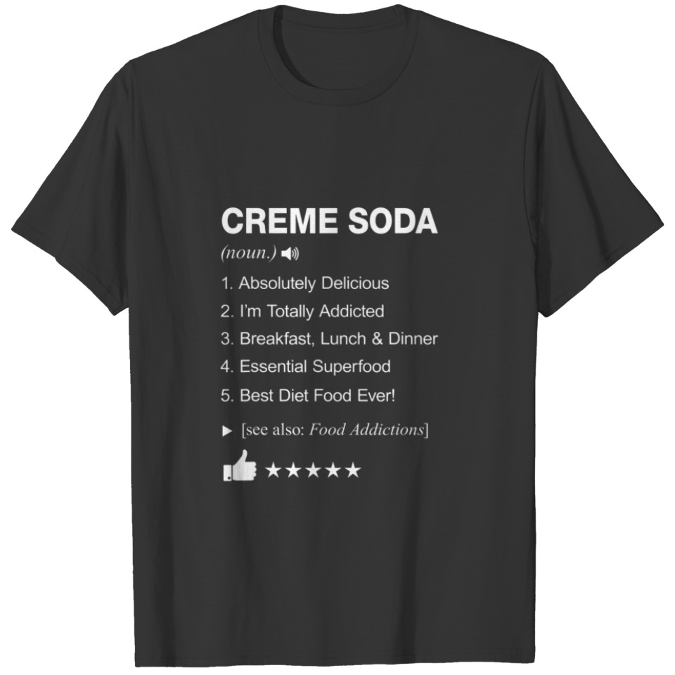 Creme Soda Definition Meaning Funny T-shirt