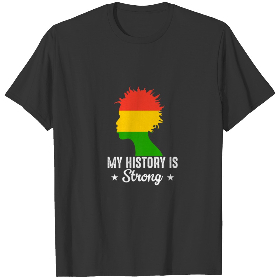 My History Is Strong T-shirt
