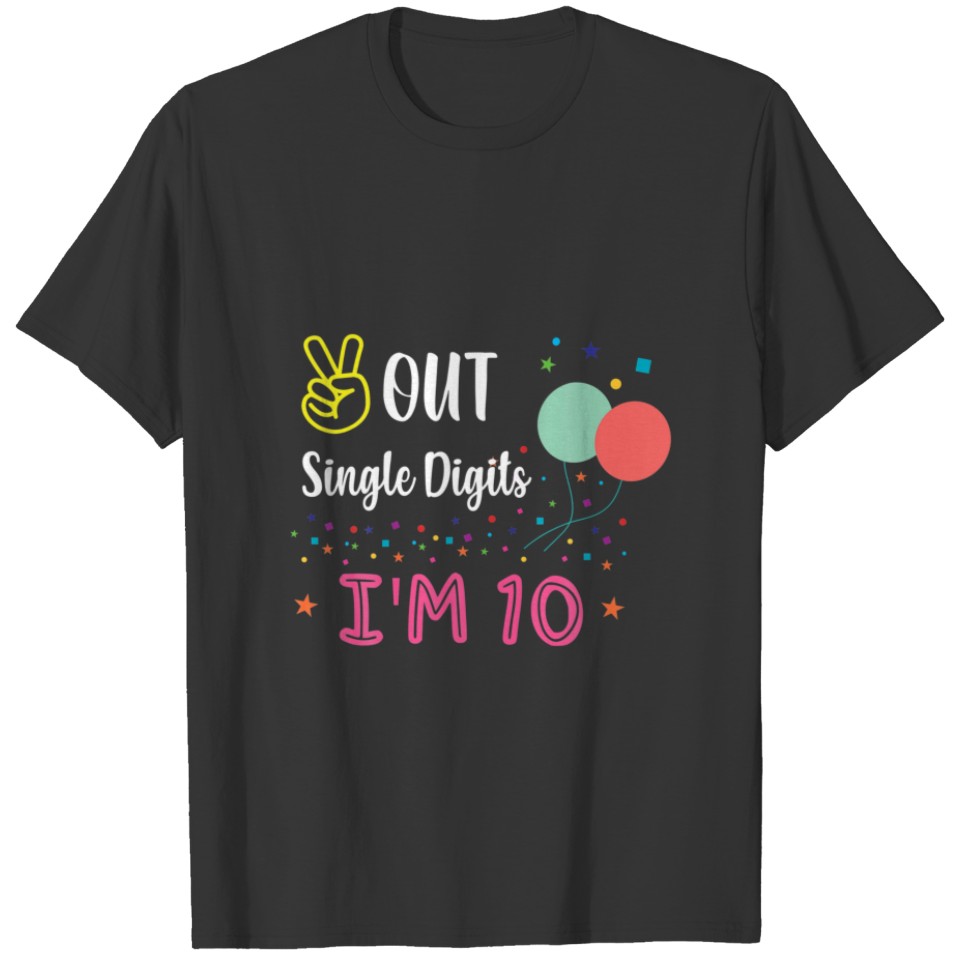 Peace 0Ut Single Digits I'm 1O Mama's Wish T-shirt
