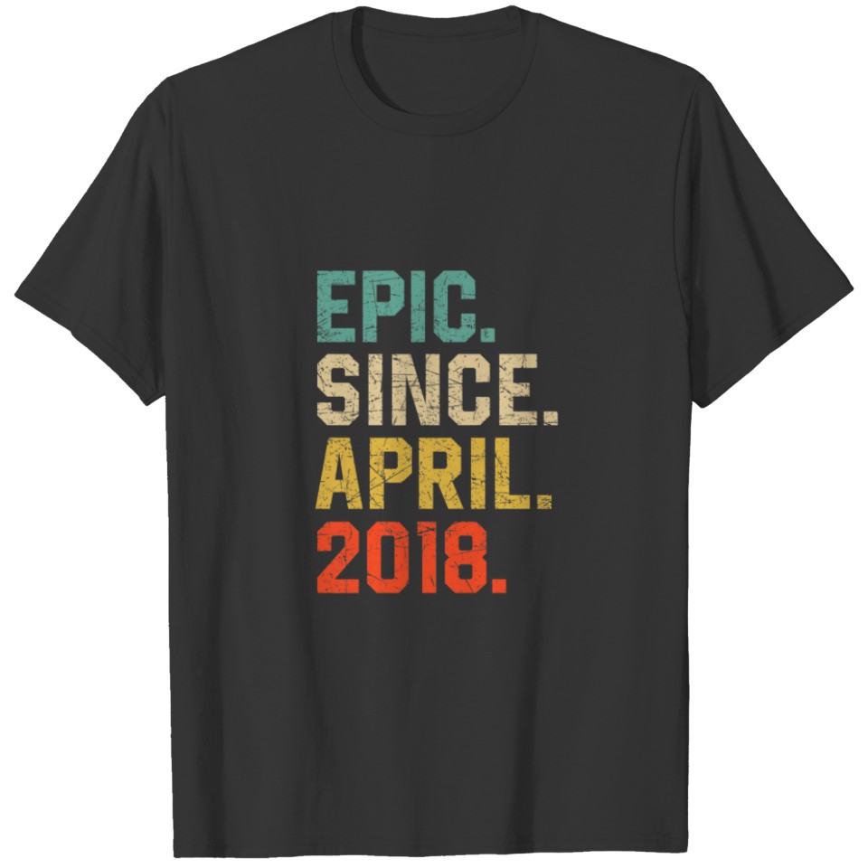 Kids Epic Since April 2018 Boys Girls Vintage 4Th T-shirt