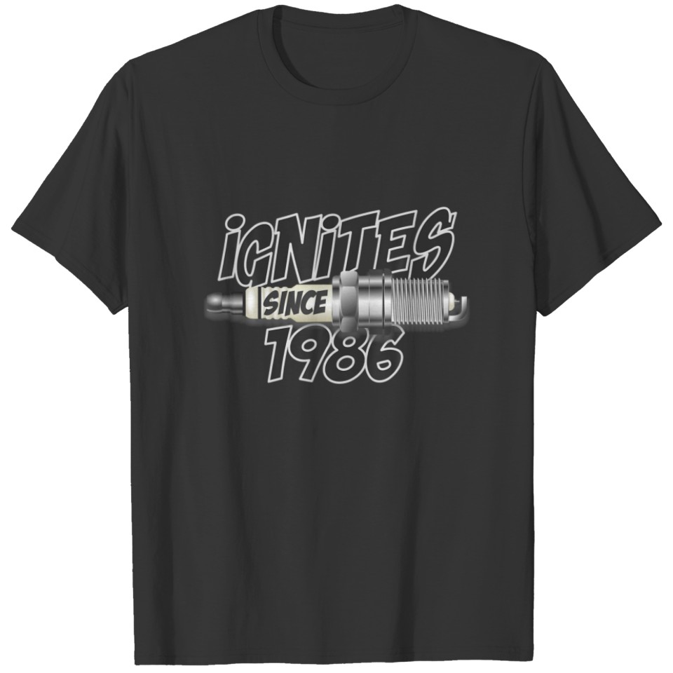 Ignites Since 1986 Vintage Birthday Mechanic Birth T-shirt