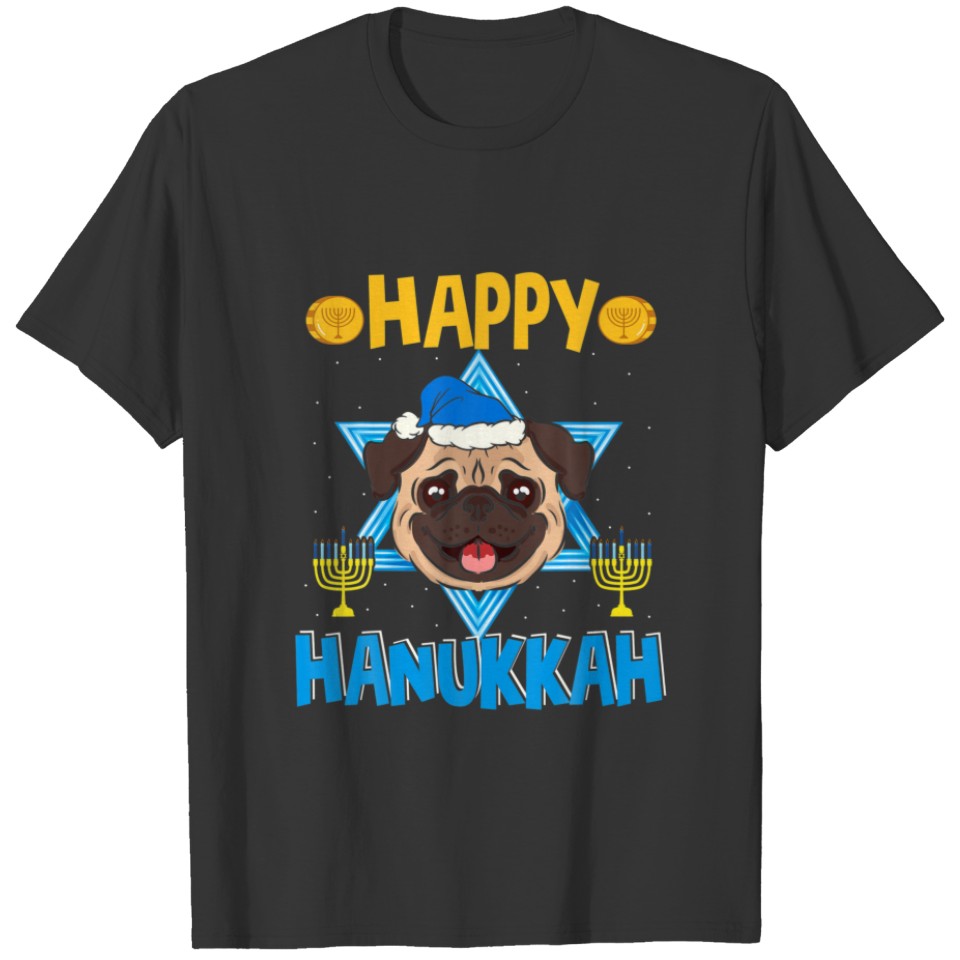 Happy Hanukkah Cute Pug Dog Menorah Jewish Proud H T-shirt