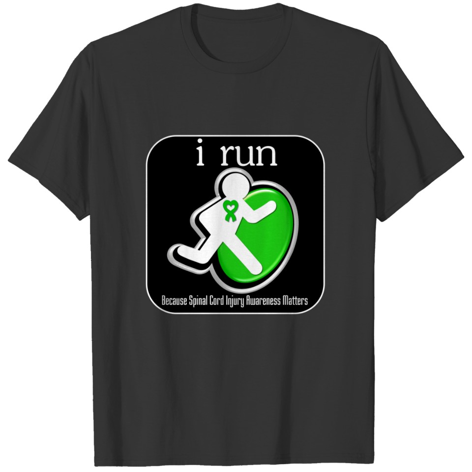 i Run Because Spinal Cord Injury Matters T-shirt