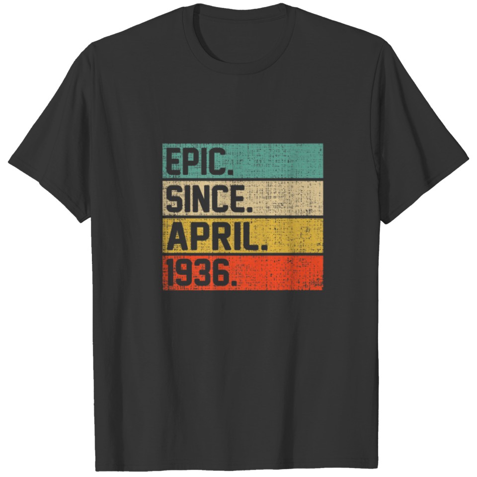 Vintage Men Women 86Th Birthday Epic Since April 1 T-shirt