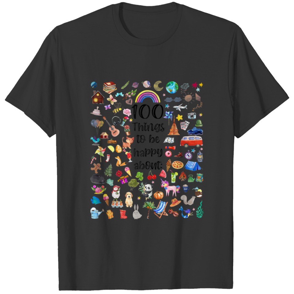 100 Things To Be Happy About Wo T-shirt