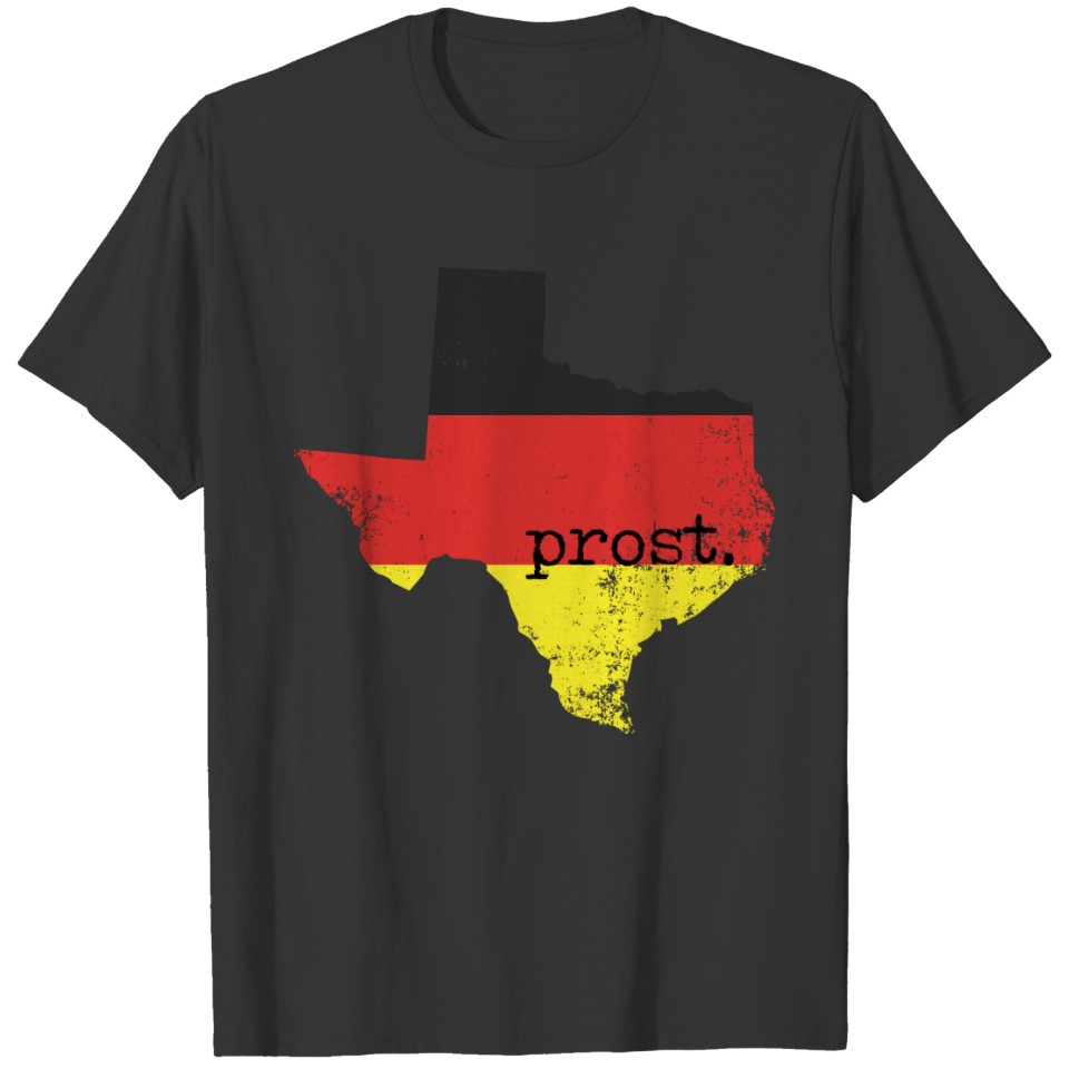 Distressed Texas German Flag Prost T-shirt