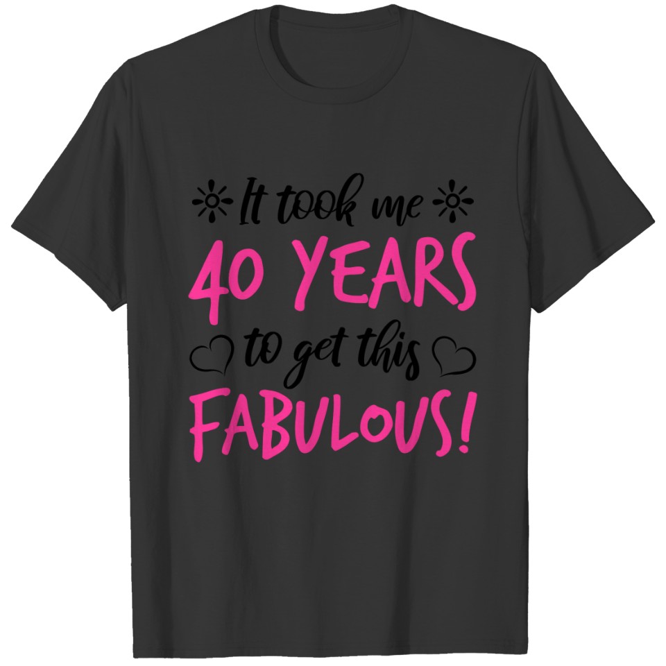 Fabulous 40th Birthday T-shirt