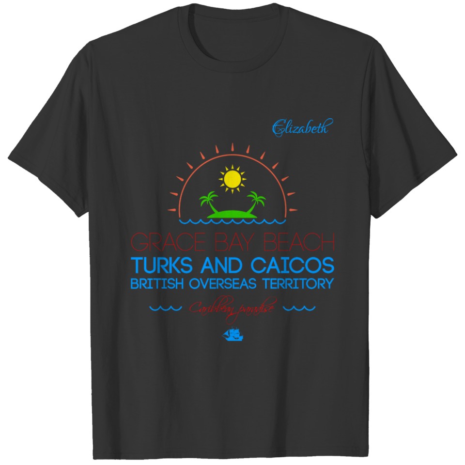 Grace Bay Beach, Turks and Caicos, Caribbean sea T-shirt