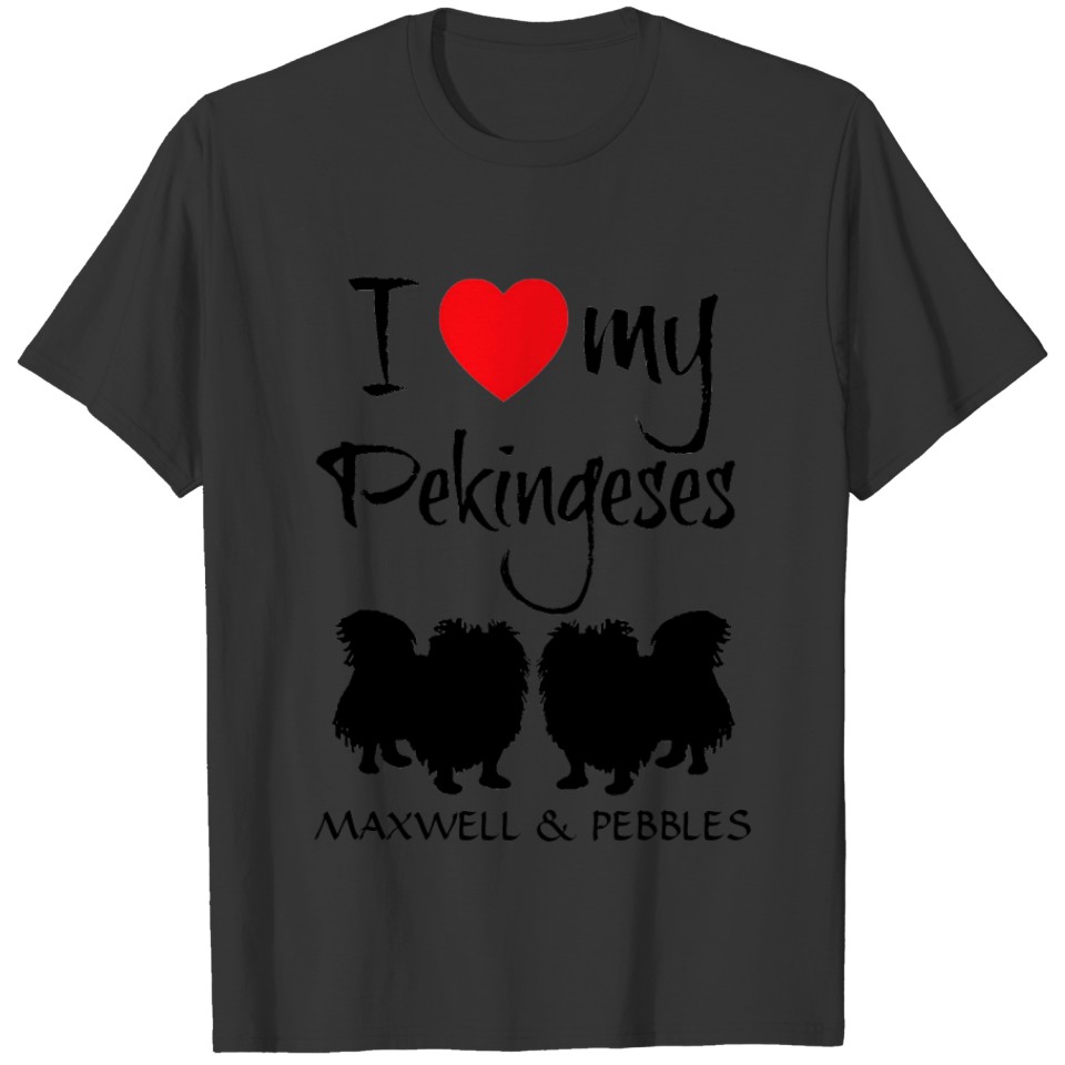 I Love My Pekingeses T-shirt
