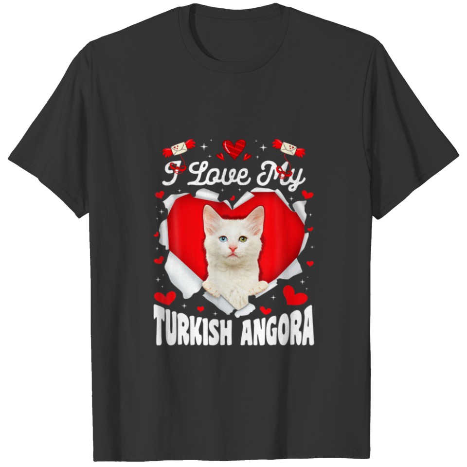 Funny I Love My Turkish Angora Valentine Cat Lover T-shirt