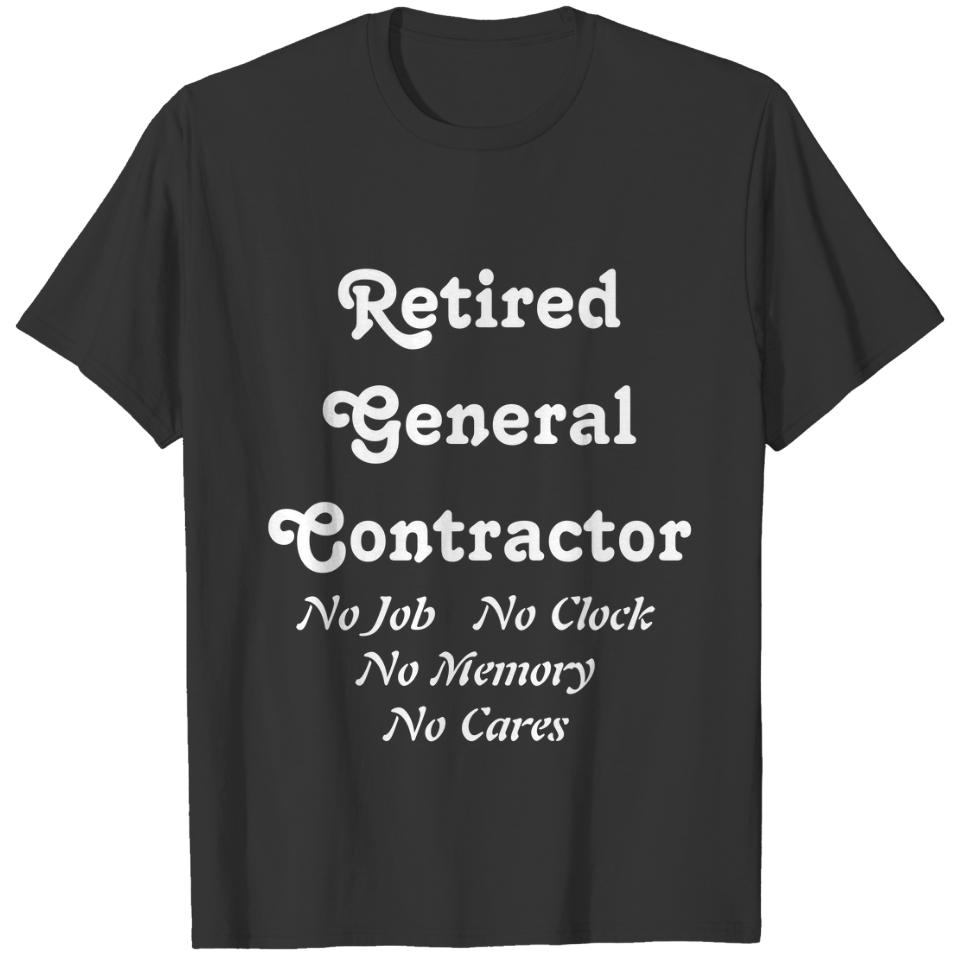 Retired General Contractor T-shirt