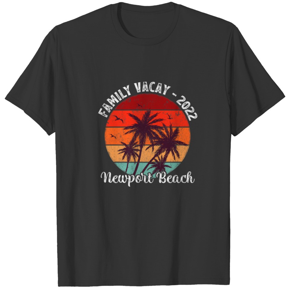 Family Vacation 2022 Vintage Retro California Newp T-shirt