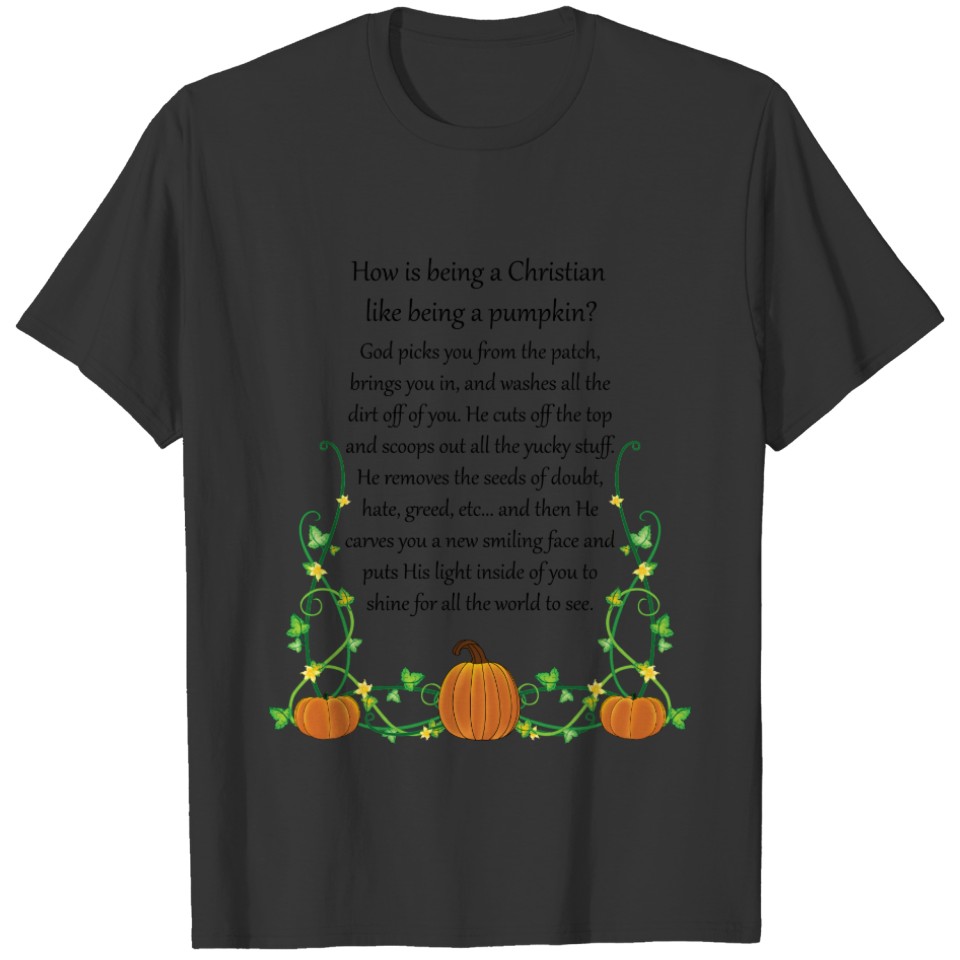 How is being a Christian like being a Pumpkin T-shirt