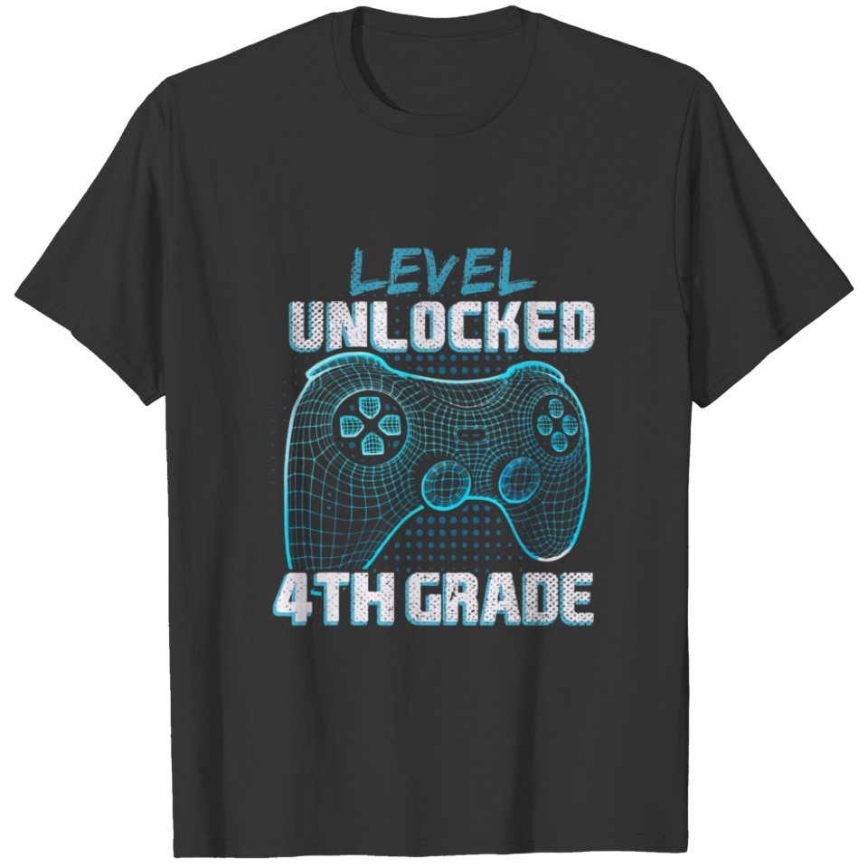 Level Unlocked 4Th Grade Video Game Gaming Back To T-shirt