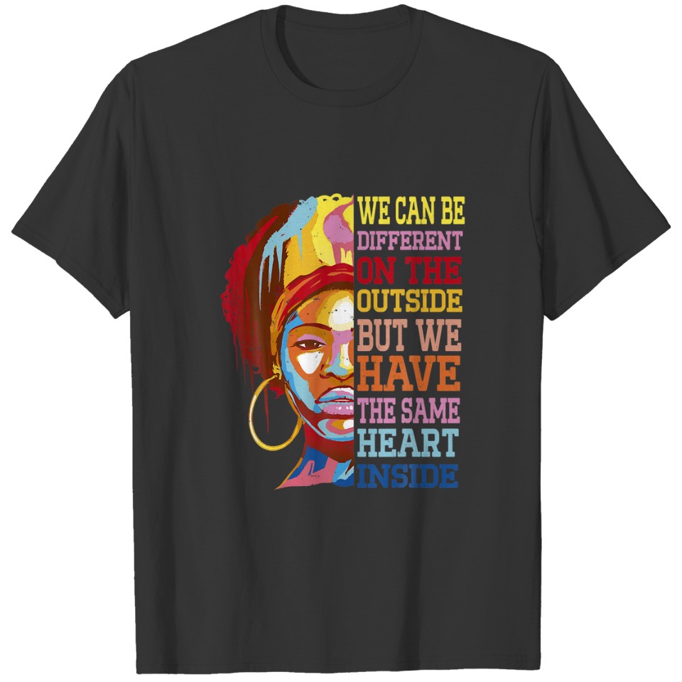 We Can Be Different On The Outside Melanin African T-shirt