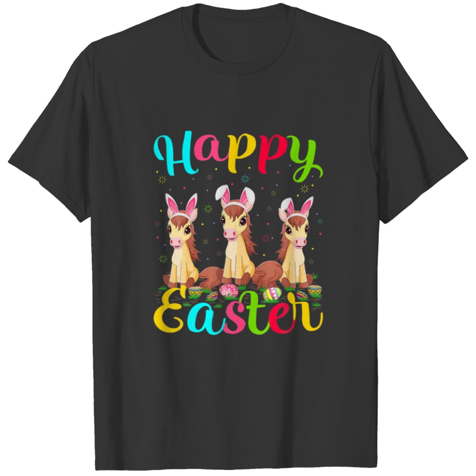 Horse Lover Funny Easter Egg Bunny Horse Happy Eas T-shirt