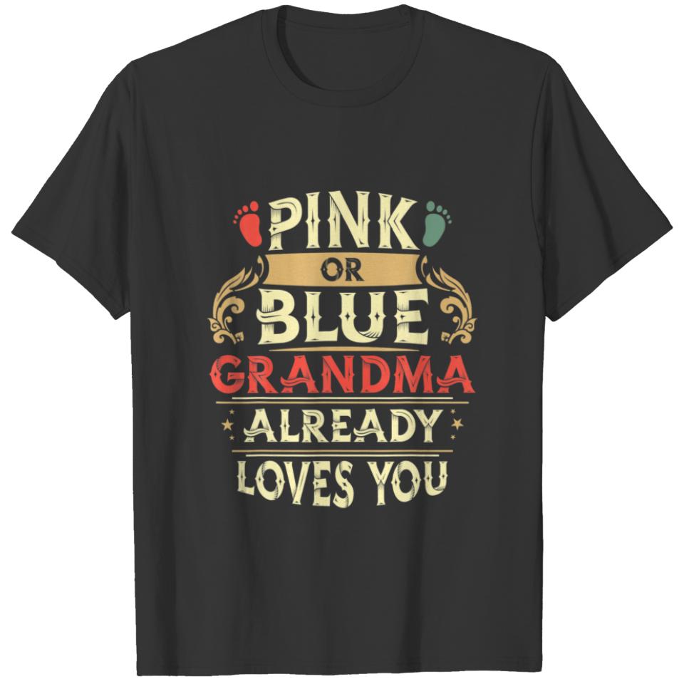 Pink Or Blue Grandma Already Loves You Retro T-shirt