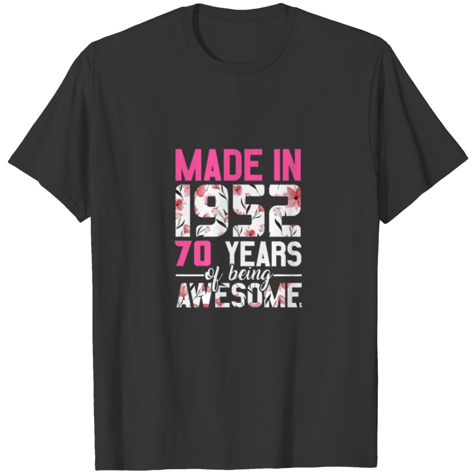 Womens Vintage Birthday Gifts Made In 1952 70 Year T-shirt