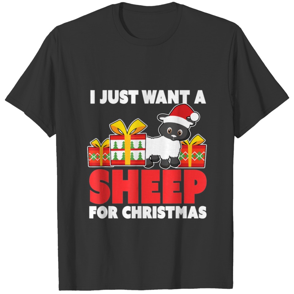 I Just Want a Sheep for Christmas - Cute Sheep Chr T-shirt