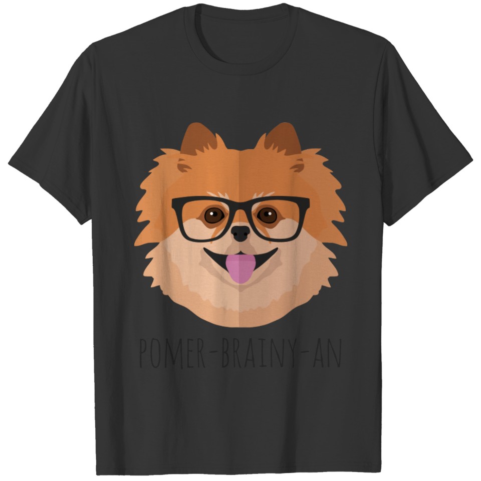 Pomeranian Dog In Nerd Glasses | POMER-BRAINY-AN T-shirt
