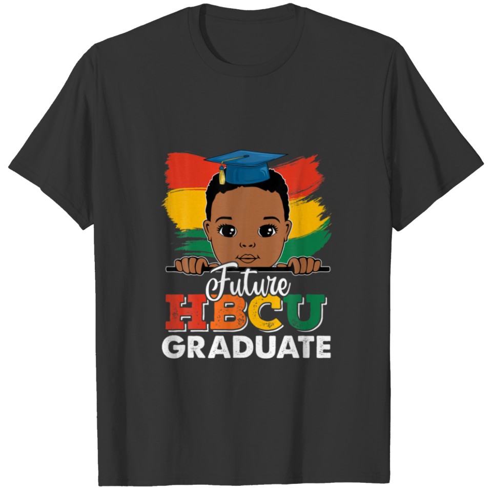 Future HBCU Graduate Boy Graduation For Black T-shirt