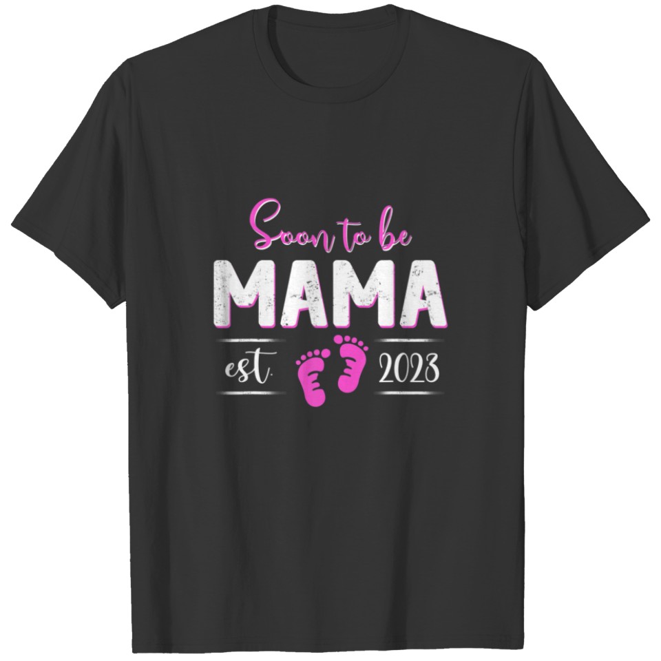 Womens Soon To Be Mama Baby Footprint Pregnancy An T-shirt