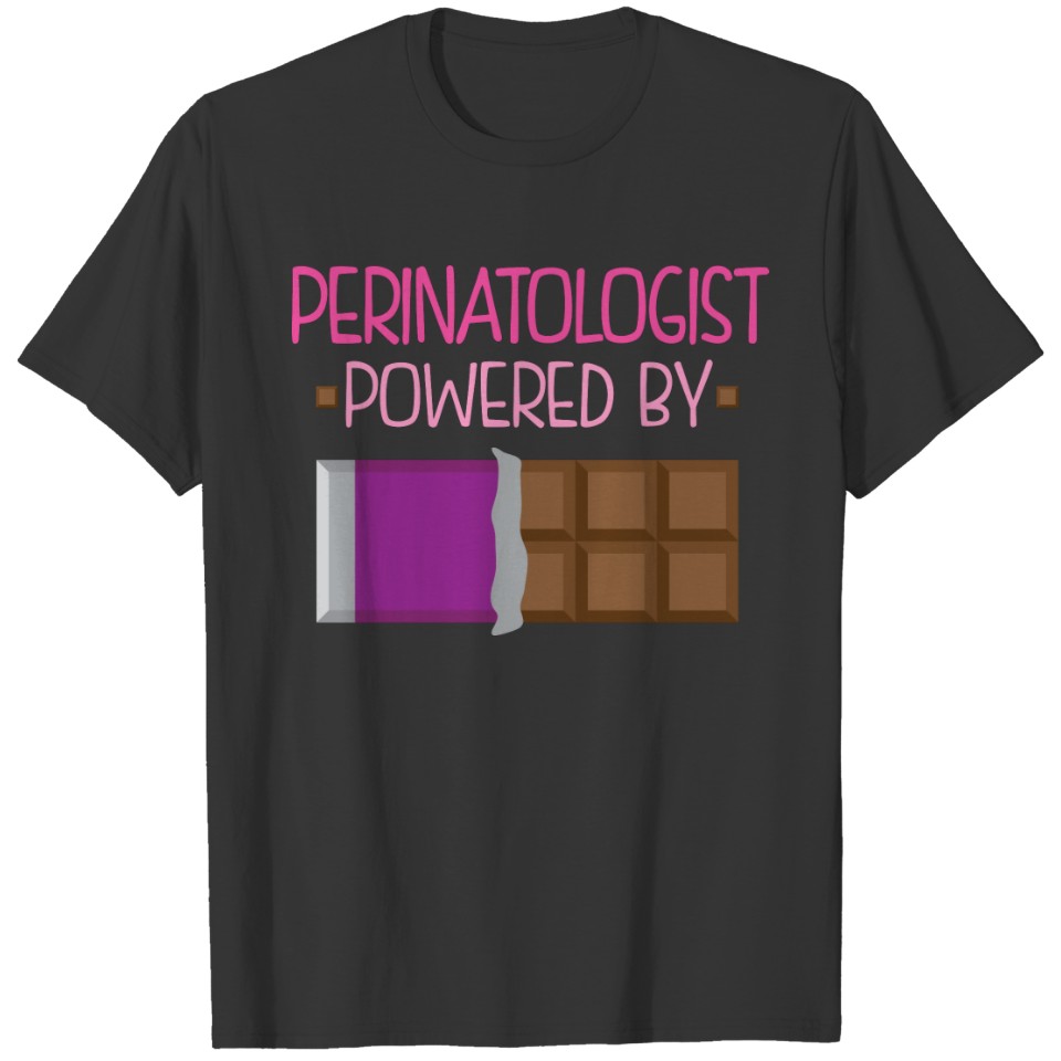 Perinatologist Chocolate Gift for Her T-shirt