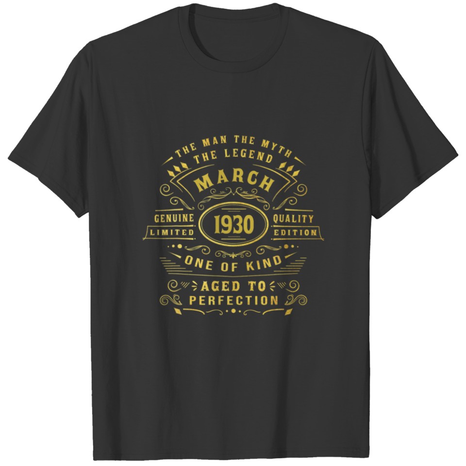 Man Myth Legend March 1930 92 Yrs Old 92Th Birthda T-shirt