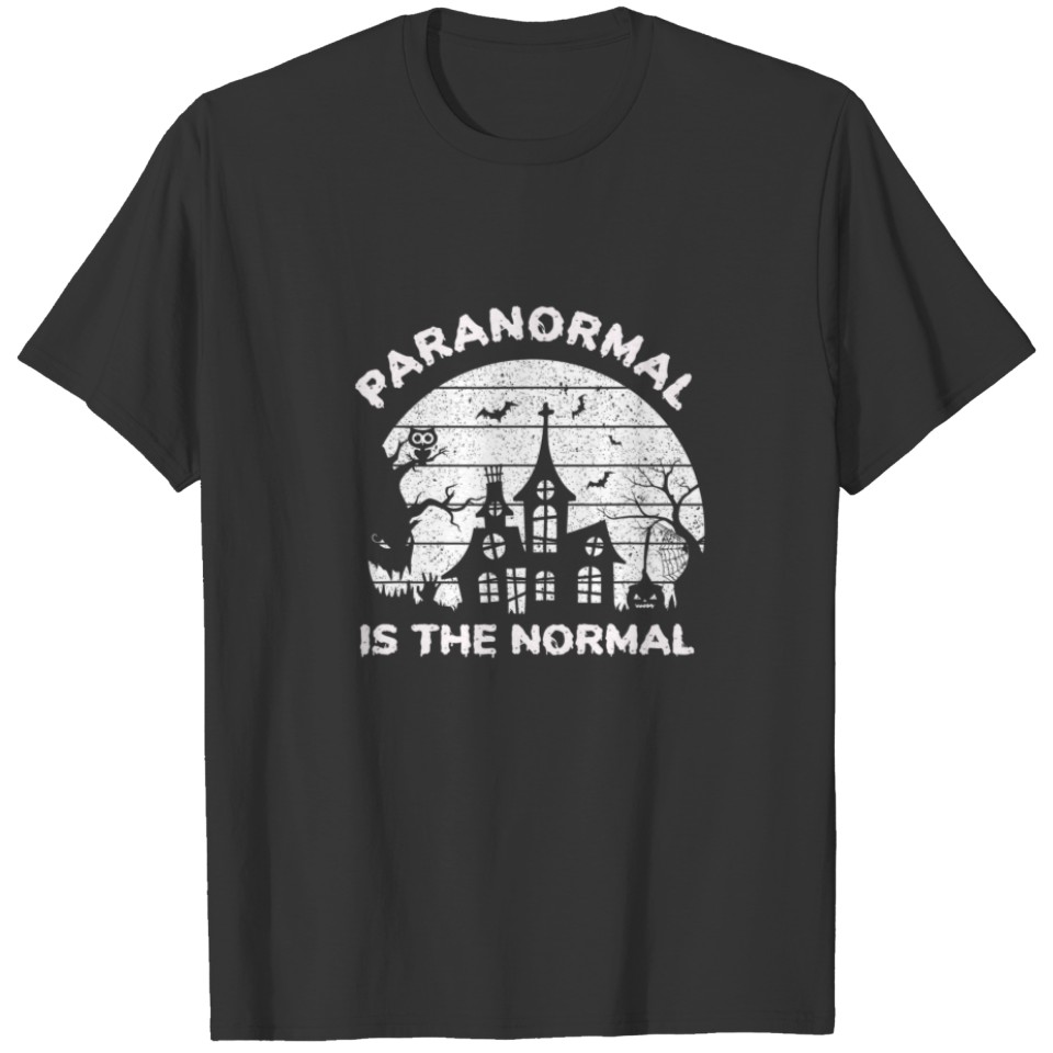 Funny Ghost Hunter For Paranormal Ghost Hunting T-shirt