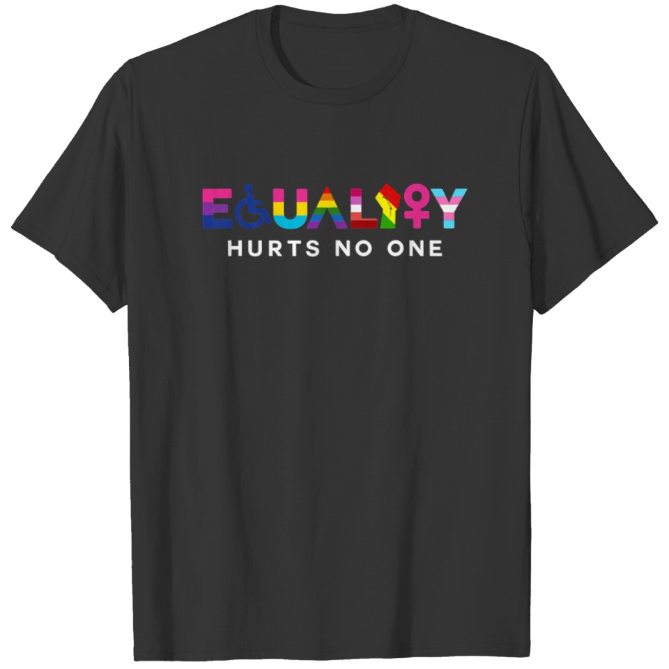 Equality Hurts No One LGBT Black Disabled Right T-shirt