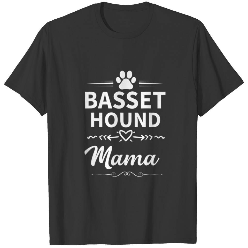 Basset Hound Mama Dog Owner Gifts Dog T-shirt
