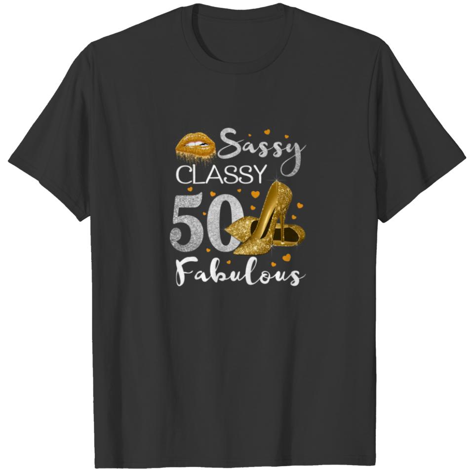 Womens Sassy Classy 50 Fabulous 50 Birthday Party T-shirt