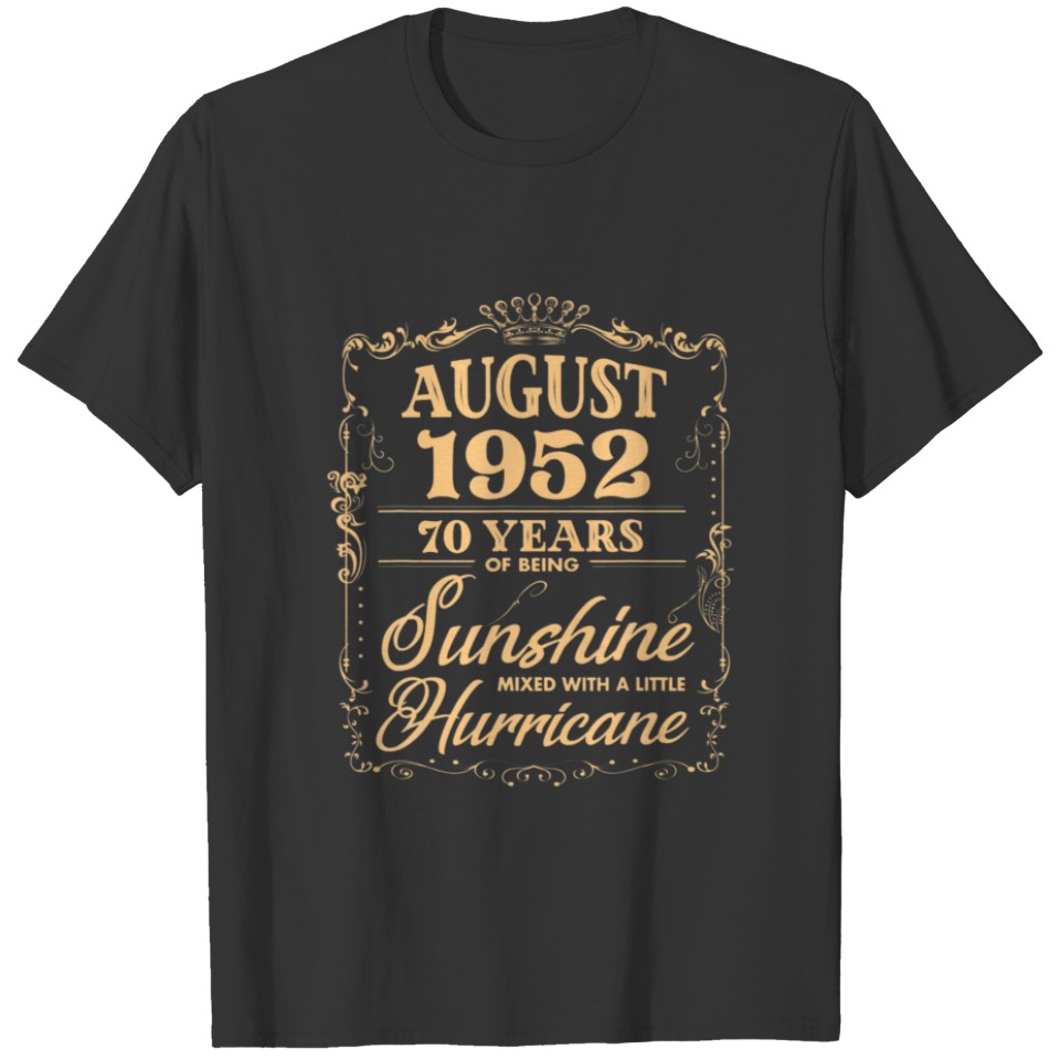 70Th Birthday Gifts For Her Him Who Were Born Augu T-shirt