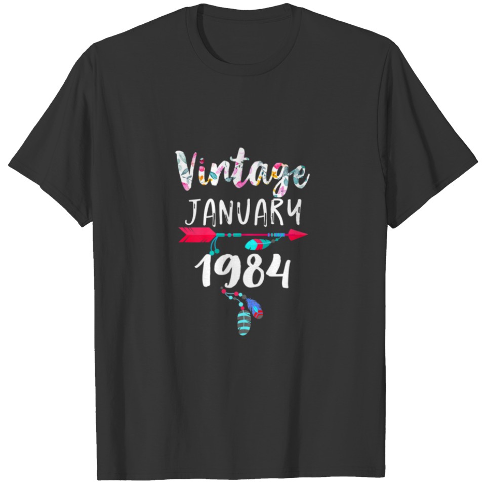January Girls 38Th Years Old Birthday Made In 1984 T-shirt