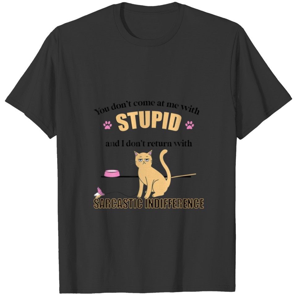 Adult Humor Sarcastic Cat Lovers Funny Cat Lady T-shirt