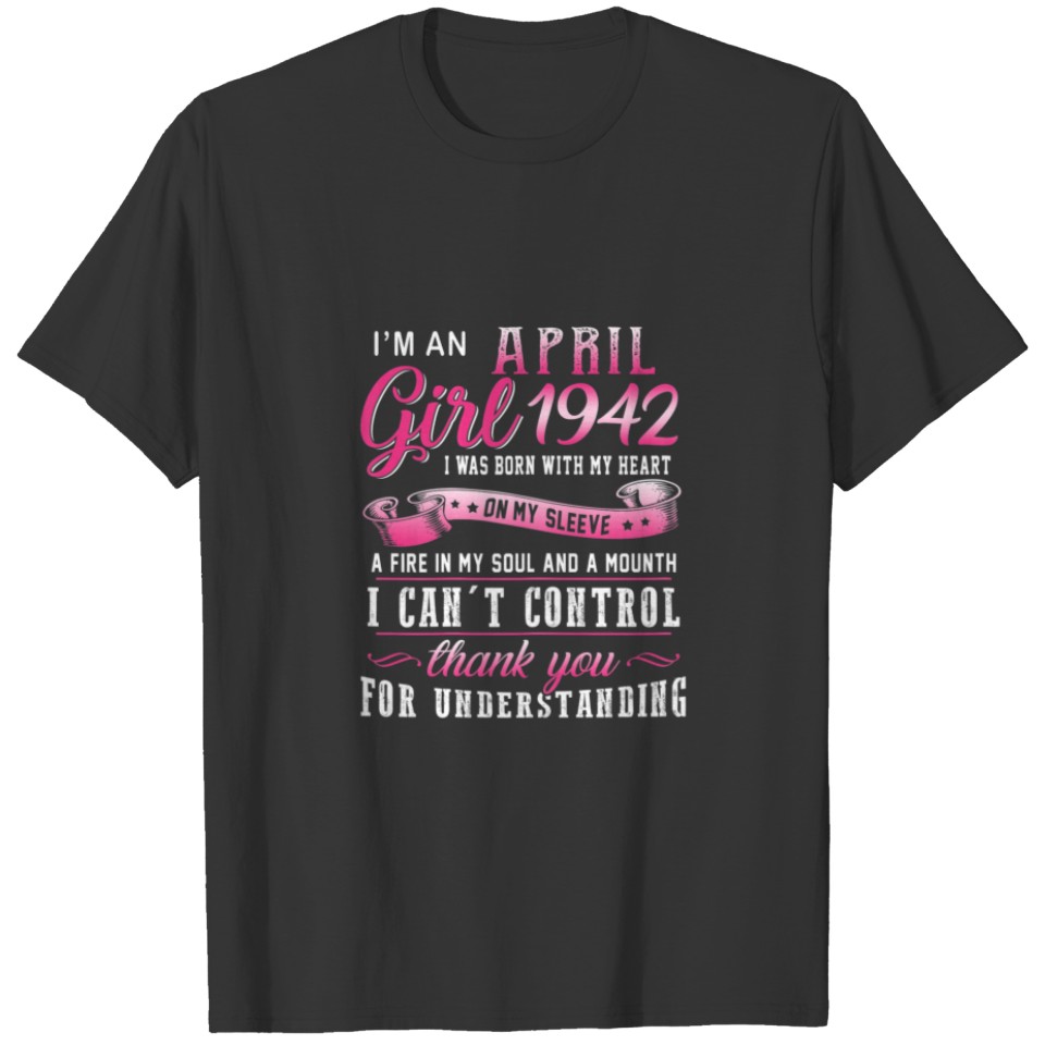 Womens I'm An April Girls 1942 80Th Birthday Gift T-shirt