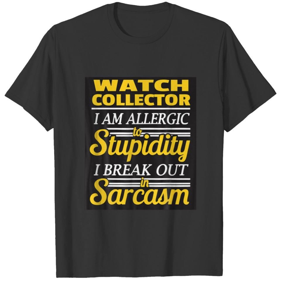 Watch Collector Funny T-shirt
