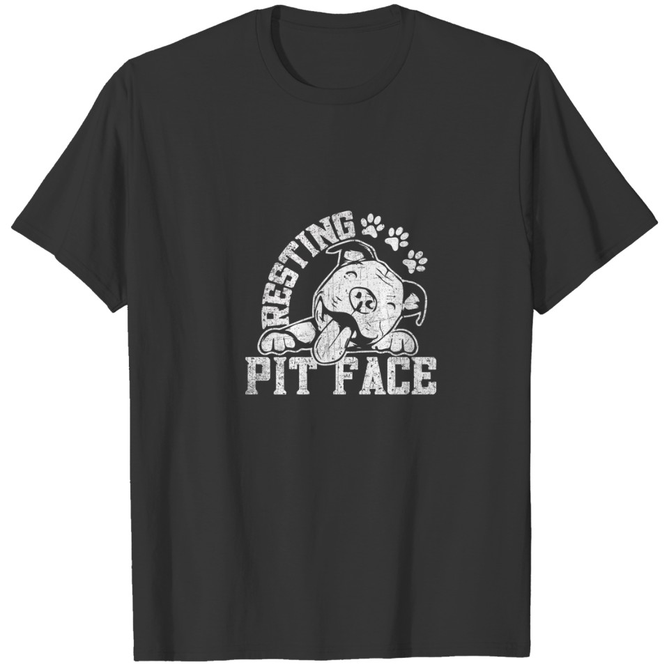 Pitbull Dog Lovers - Resting Pit Face Pit Bull Own T-shirt