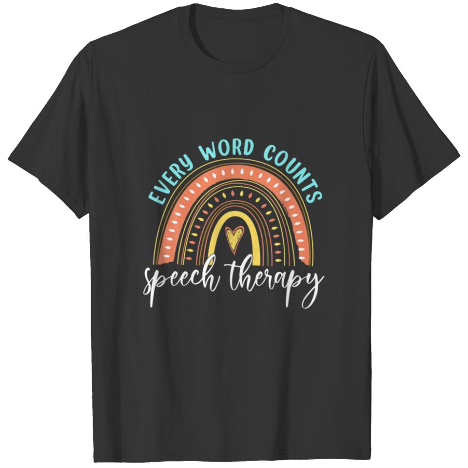 Every Word Count SLP Speech Language Pathologist R T-shirt