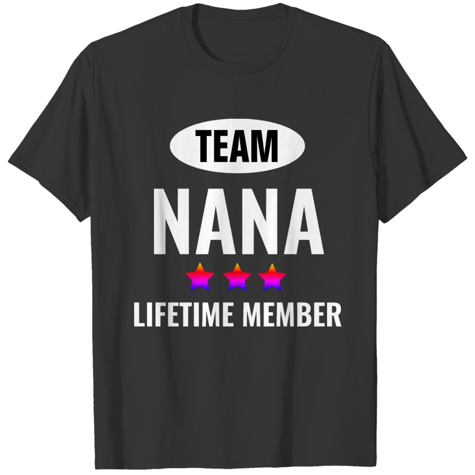 Team Nana Lifetime Member T-shirt