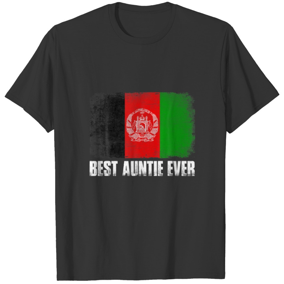 Distressed Afghanistan Flag Best Auntie Ever Famil T-shirt