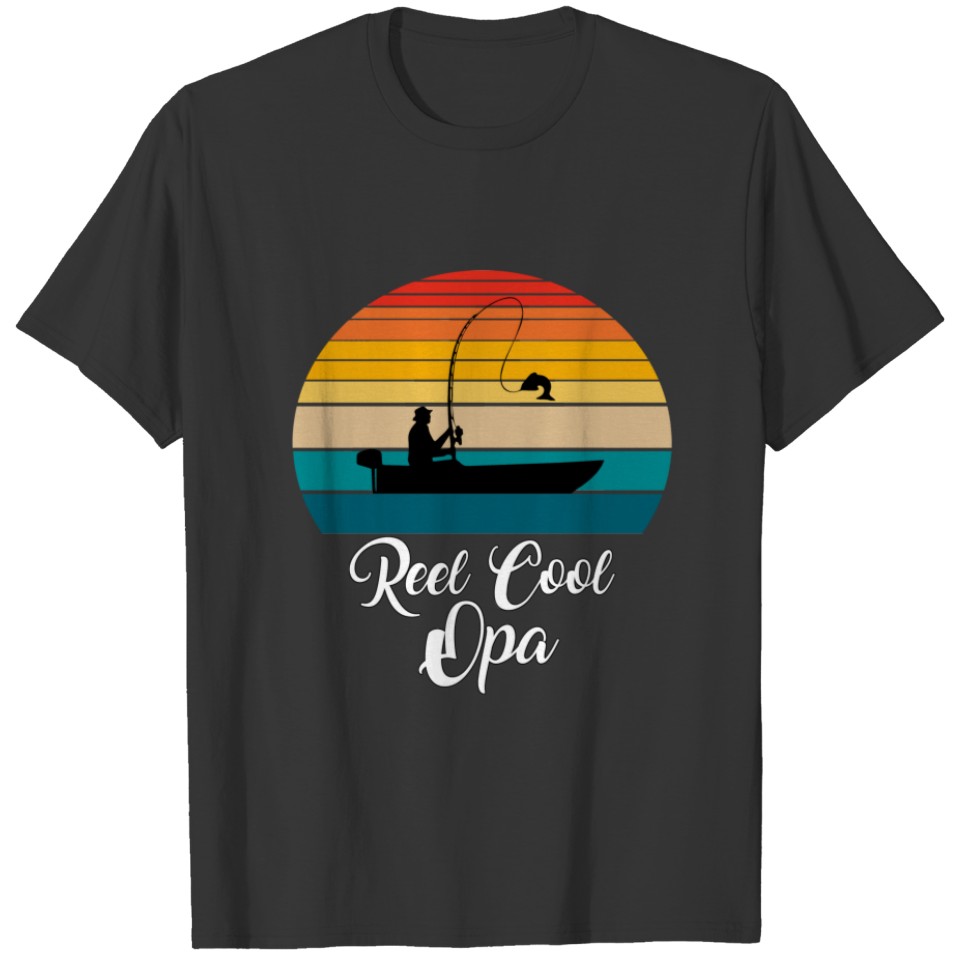 Reel Cool Opa Fishing Gifts T-shirt