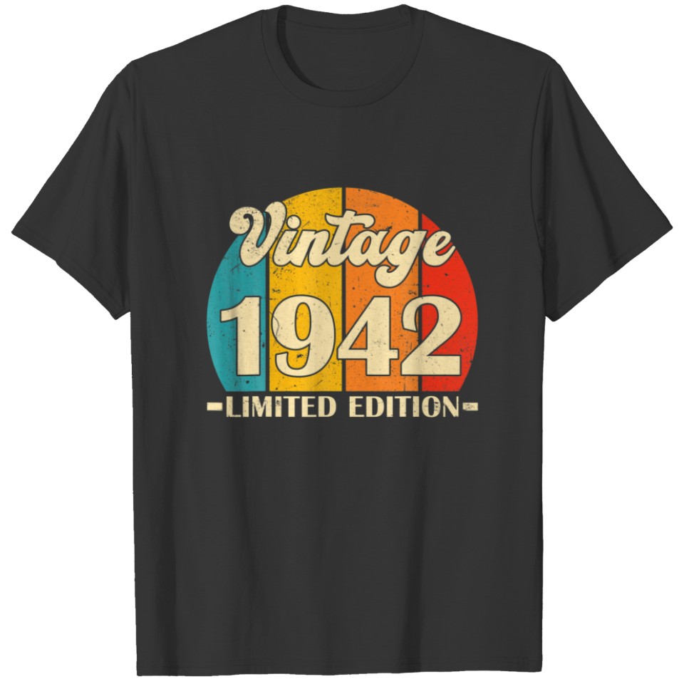 80Th Birthday Vintage 1942 Limited Edition 80 Year T-shirt