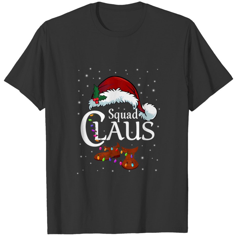 Squad Claus , Family Matching Squad Claus Pajama T-shirt