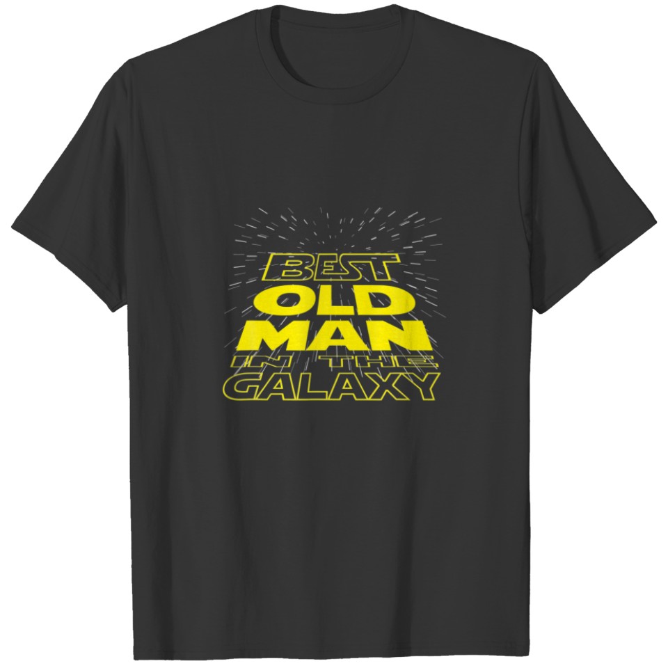 The Best Old Man In The Galaxy Family T-shirt